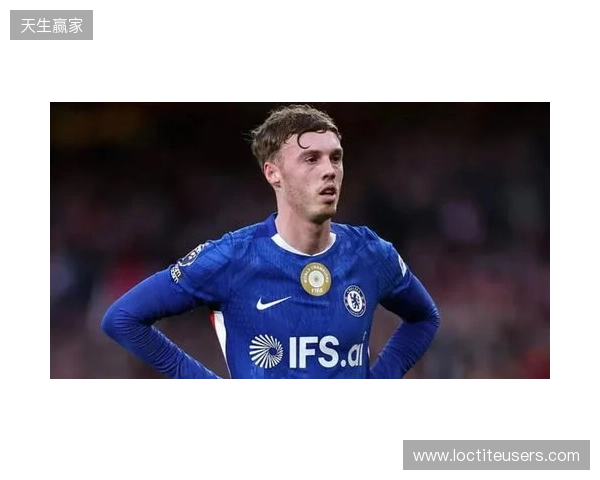 帕尔默:此前连输四场滋味并不好,赢维尔港让大家重拾好心情 帕尔默:此前连输四场滋味并不好,赢维尔港让大家重拾好心情